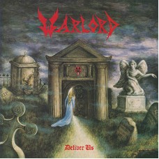 WARLORD - Deliver Us (2021) MLP+7"